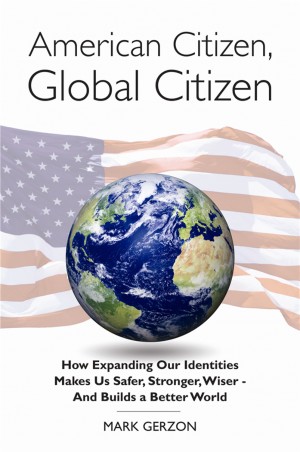 American Citizen, Global Citizen